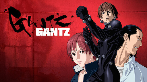 Watch Gantz Netflix